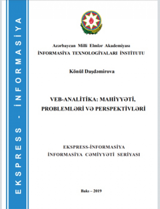“Veb-analitika: mahiyyəti, problemləri və perspektivləri” adlı ekspress-informasiya nəşr olunub  
