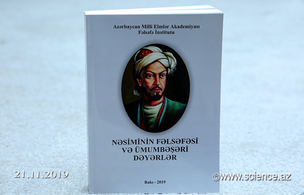 “Nəsiminin fəlsəfəsi və ümumbəşəri dəyərlər” kitabı çapdan çıxıb