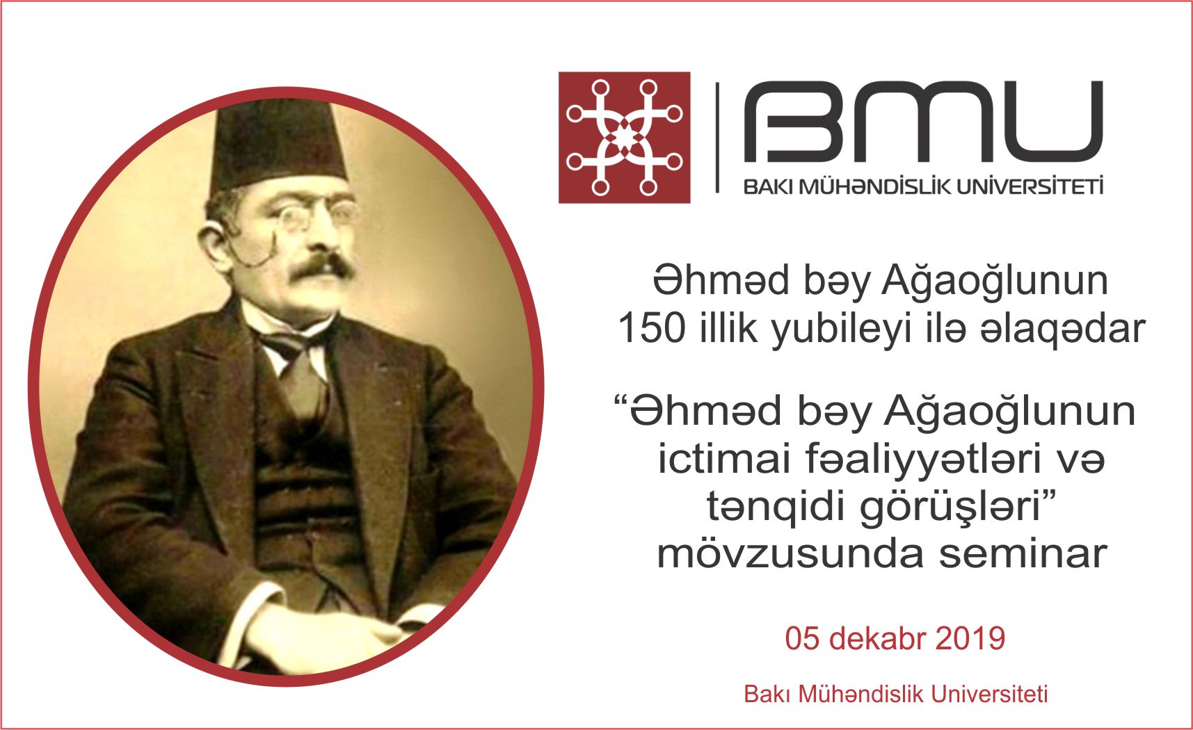 BMU-da Əhməd bəy Ağaoğlunun 150 illik yubileyi qeyd olunacaq