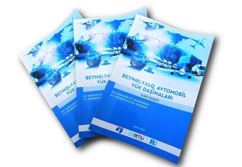 “Beynəlxalq avtomobil yük daşımaları” adlı dərs vəsaiti çap olunub
