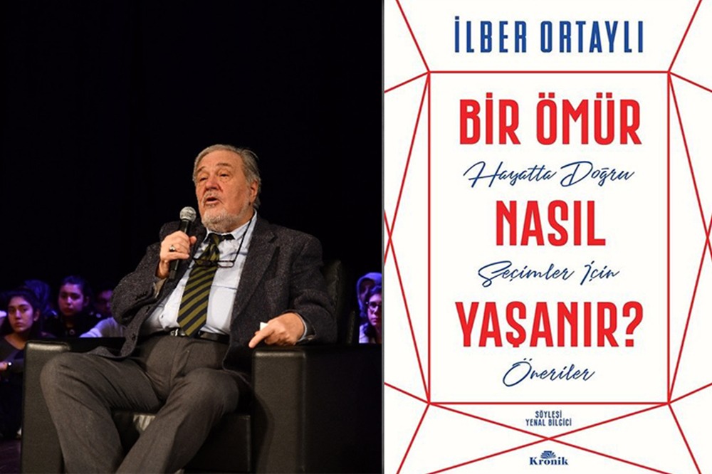 İlber Ortaylının “Bir ömür nasıl yaşanır?” kitabından məsləhətlər