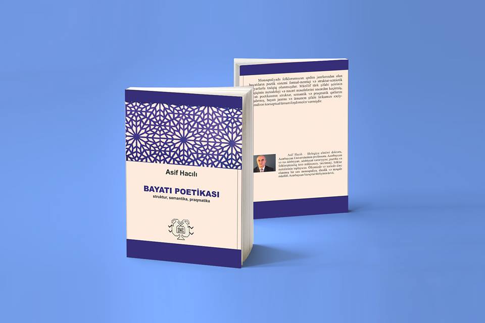 Professor Asif Hacıyevin yeni monoqrafiyası çap olunub  