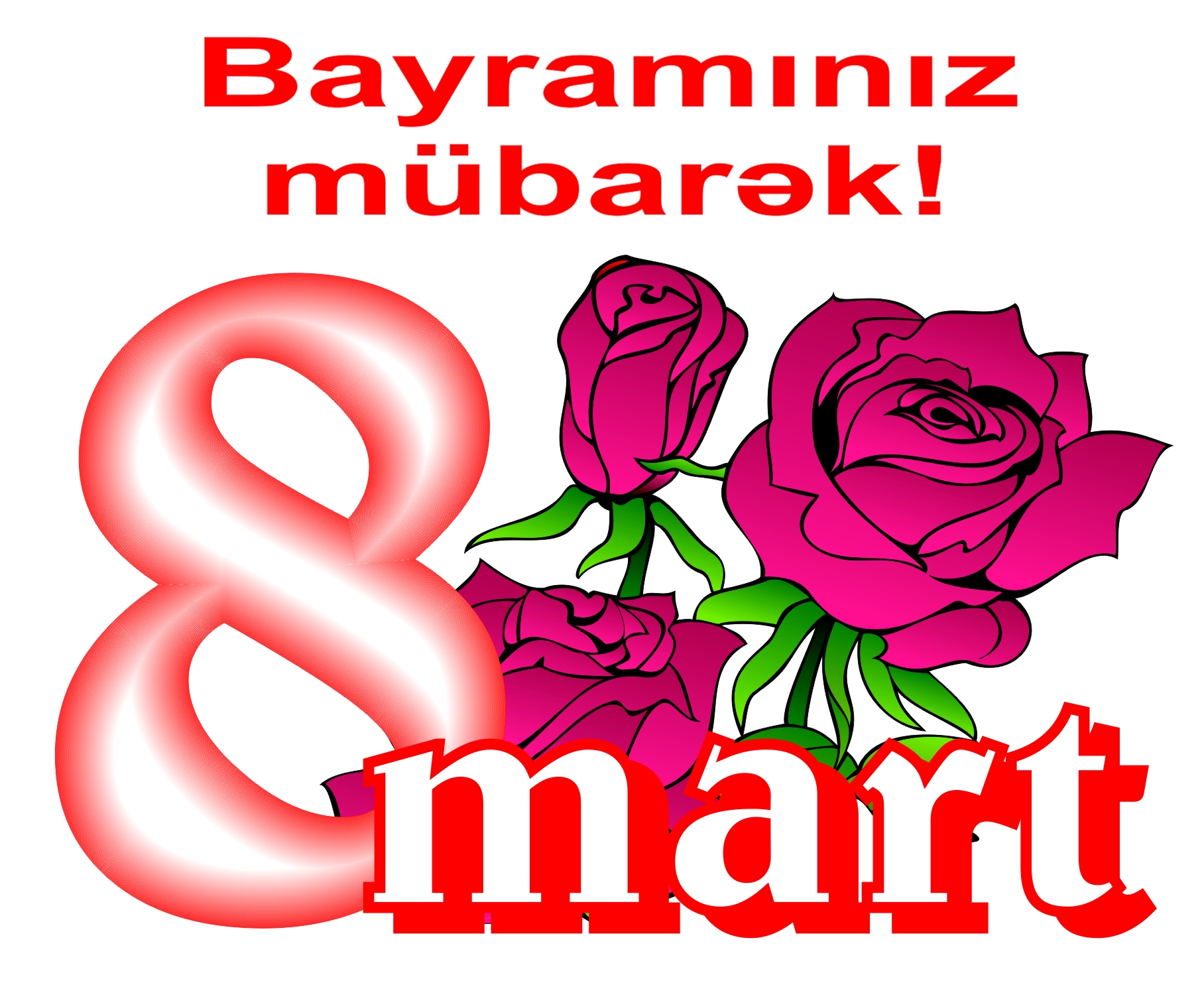 Bu gün qadınlar bayramıdır - 8 MART