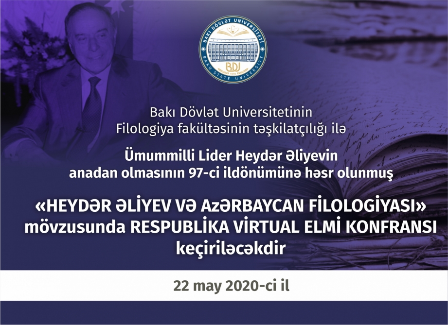 “Heydər Əliyev və Azərbaycan filologiyası” mövzusunda respublika virtual elmi konfransı keçiriləcək