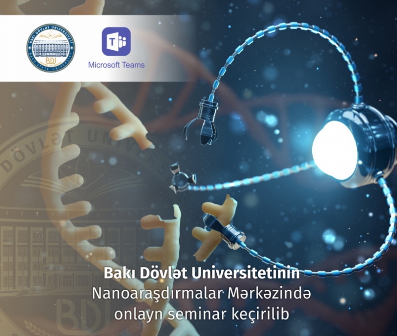 Bakı Dövlət Universitetinin Nanoaraşdırmalar Mərkəzində onlayn seminar