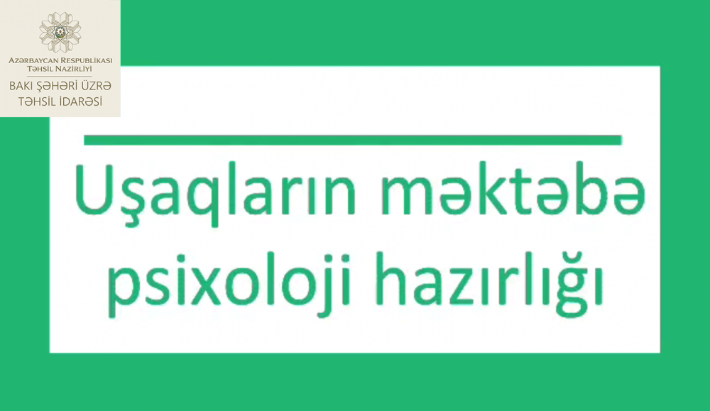 “Məktəb psixoloqundan tövsiyələr” sosial-maarifləndirmə layihəsi davam edir