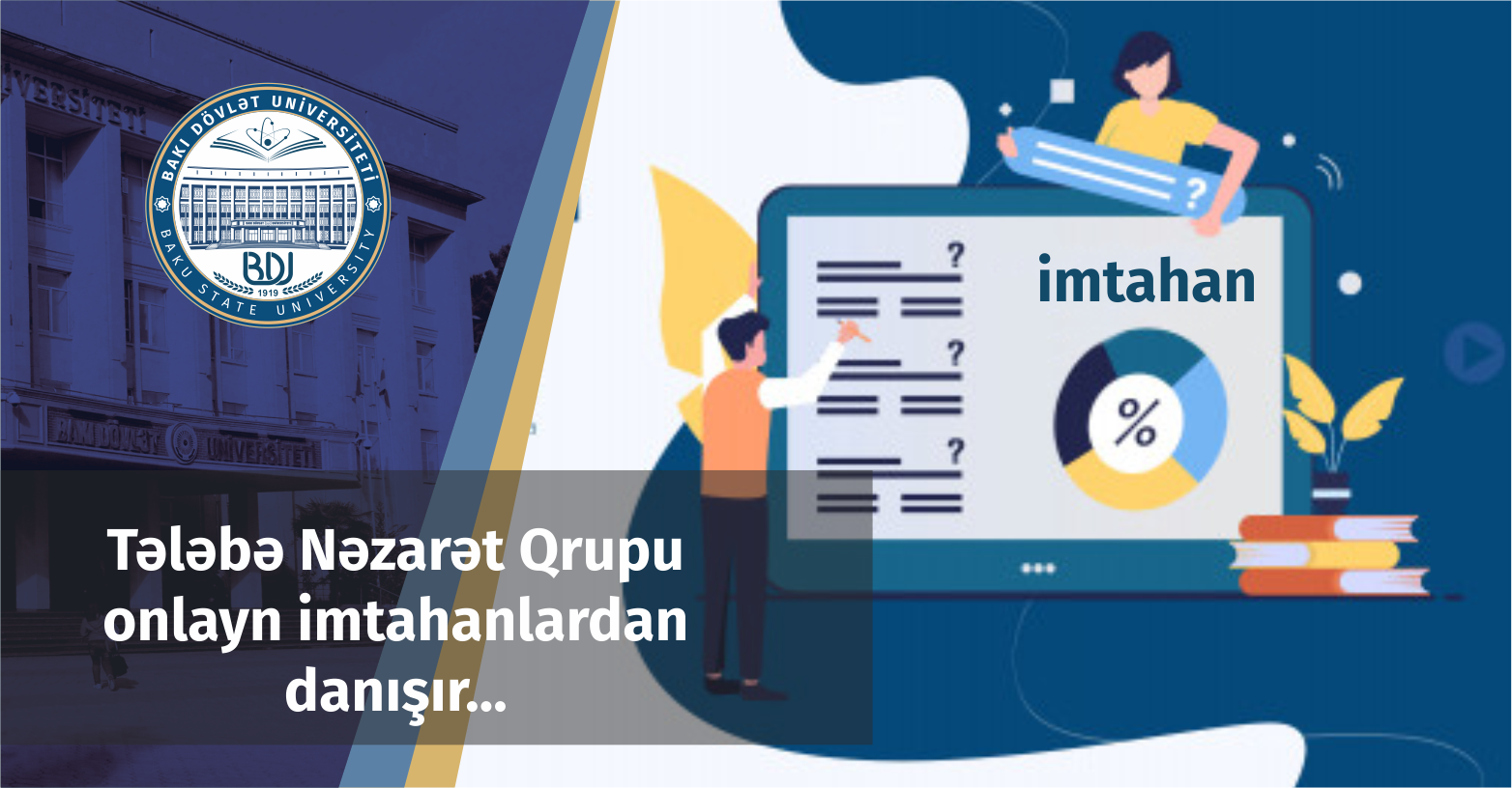 Tələbə Nəzarət Qrupu onlayn imtahanlardan danışır...