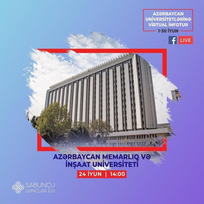 Azərbaycan Memarlıq və İnşaat Universitetinə infotur təşkil olunacaq
