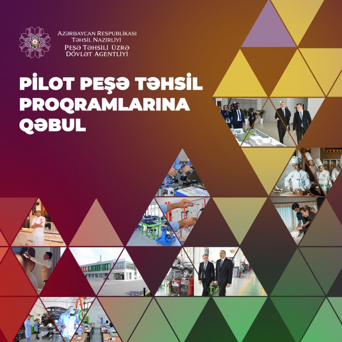 Pilot peşə təhsil proqramlarına qəbul üçün qeydiyyat aparılır