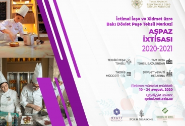 Bakı Dövlət Peşə Təhsil Mərkəzinə aşpazlıq ixtisası üzrə qeydiyyat davam edir