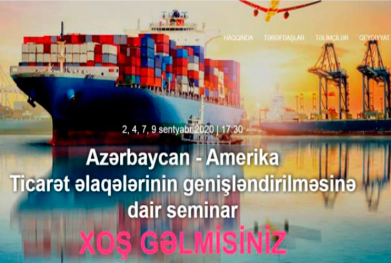 Azərbaycan-Amerika Ticarət əlaqələrinin genişləndirilməsinə dair seminar keçiriləcək