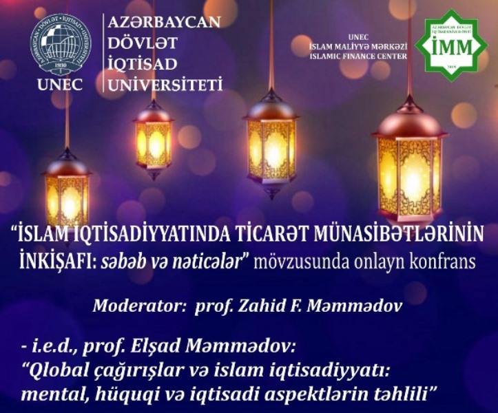 UNEC-də İslam iqtisadiyyatına həsr olunan konfrans keçirilib