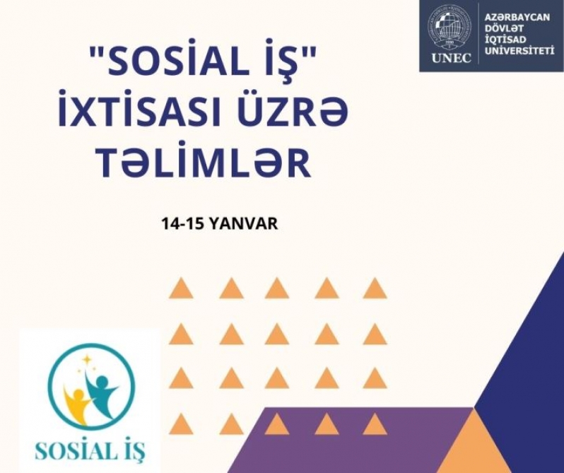 UNEC-də sosial iş ixtisası üzrə təlimlər xarici alimlər tərəfindən aparılır  