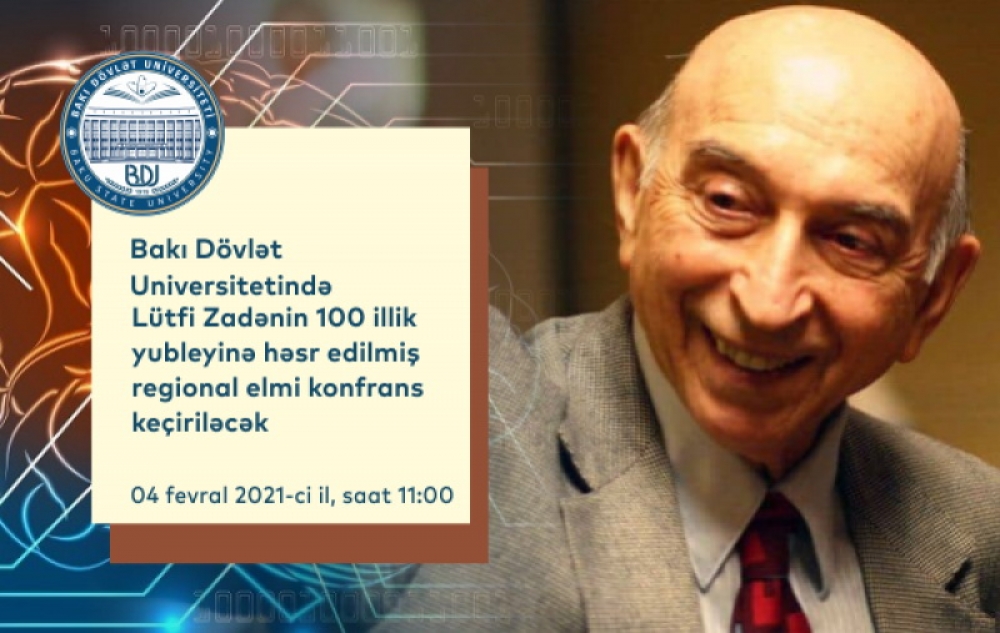 BDU-da Lütfi Zadənin 100 illik yubileyinə həsr edilən regional elmi konfrans keçiriləcək