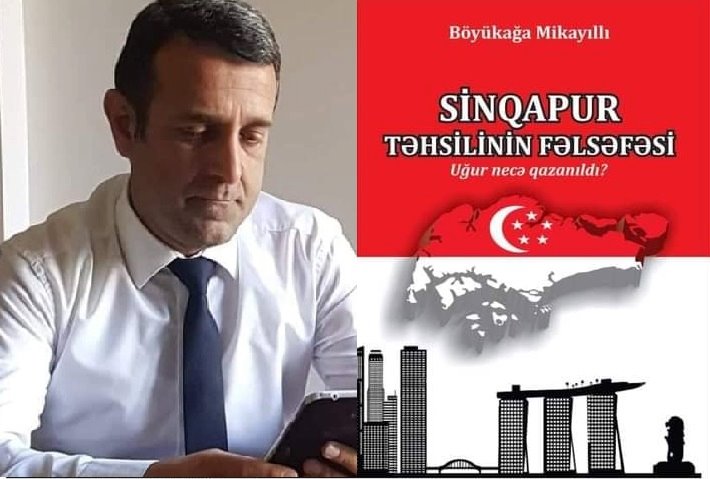   Ekspertin “Sinqapur təhsilinin fəlsəfəsi” kitabı çap olundu – Uğur sirləri