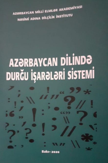 “Azərbaycan dilində durğu işarələri sistemi” kitabı nəşr olunub