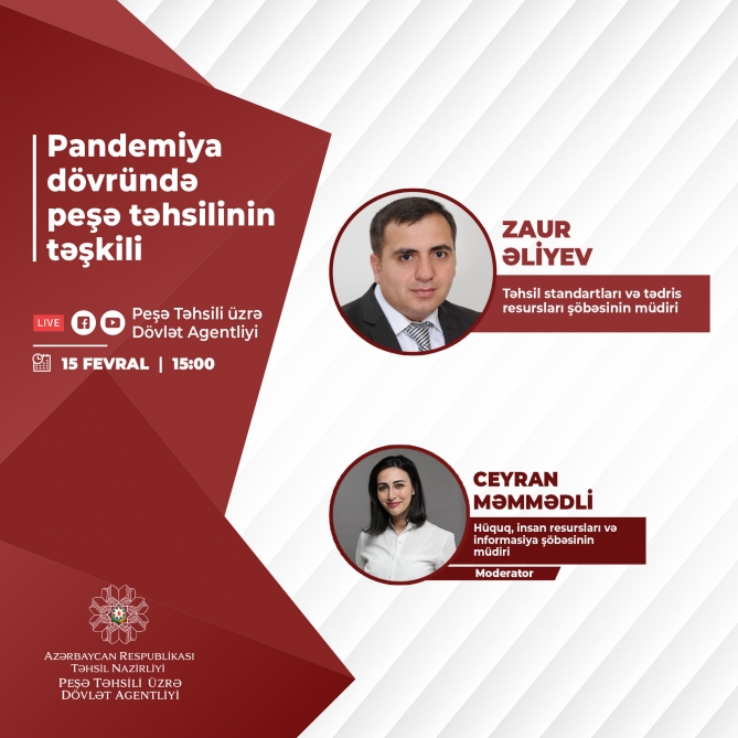 “Pandemiya dövründə peşə təhsilinin təşkili” mövzusunda vebinar keçiriləcək