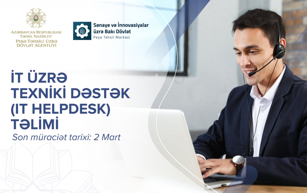“İnformasiya Texnologiyaları üzrə texniki dəstək operatoru” təlimləri təşkil olunacaq