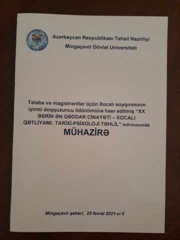 MDU-da  “XX əsrin ən qəddar cinayəti – Xocalı qətliyamı: tarixi-psixoloji təhlil” mövzusunda mühazirə keçirilib - FOTO