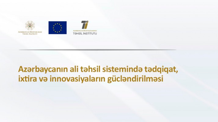 Təhsil İnstitutu ali məktəblərlə bağlı  vacib layihə həyata keçirdi