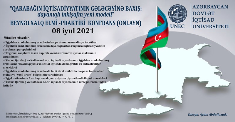 “Qarabağın iqtisadiyyatının gələcəyinə baxış” mövzusunda beynəlxalq konfrans keçiriləcək