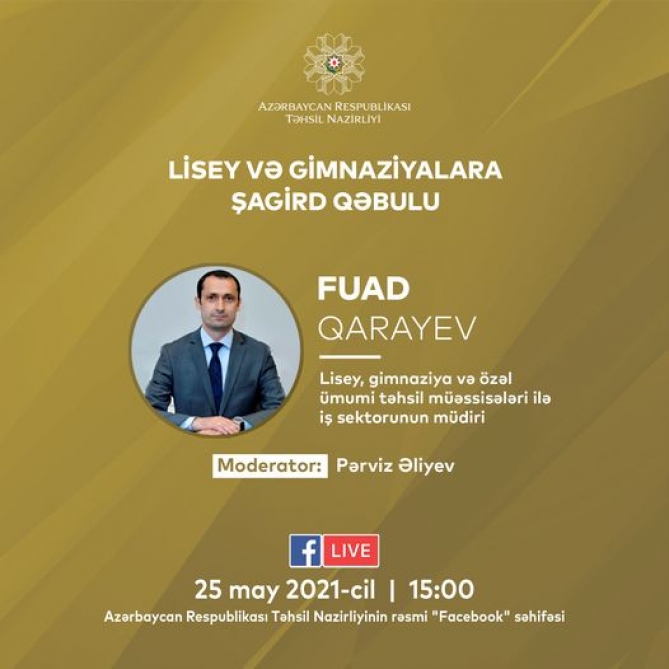 Lisey və gimnaziyalara şagird qəbulu ilə bağlı canlı yayım təşkil ediləcək  