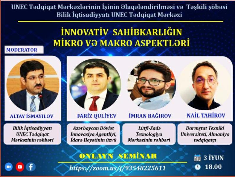  “İnnovativ sahibkarlığın mikro və makro aspektləri” mövzusunda onlayn seminar keçiriləcək 