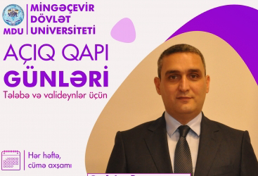 Mingəçevir Dövlət Universitetində “Açıq qapı” günləri keçiriləcək
