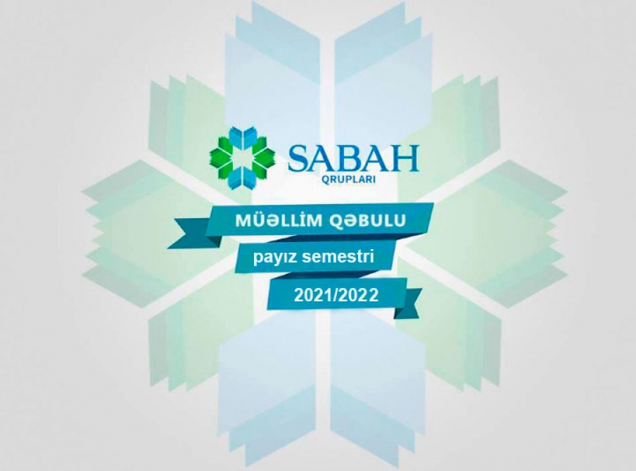 “SABAH” qruplarına müəllim seçimi aparılır  
