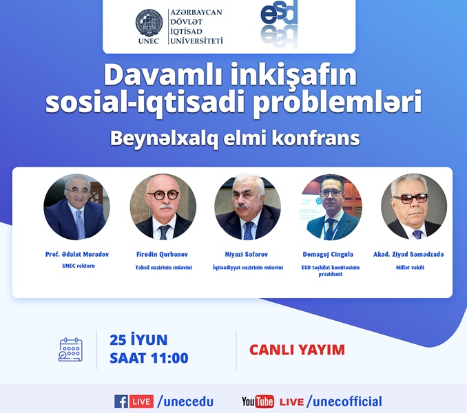 UNEC-in növbəti beynəlxalq konfransı: “Davamlı inkişafın sosial-iqtisadi problemləri”