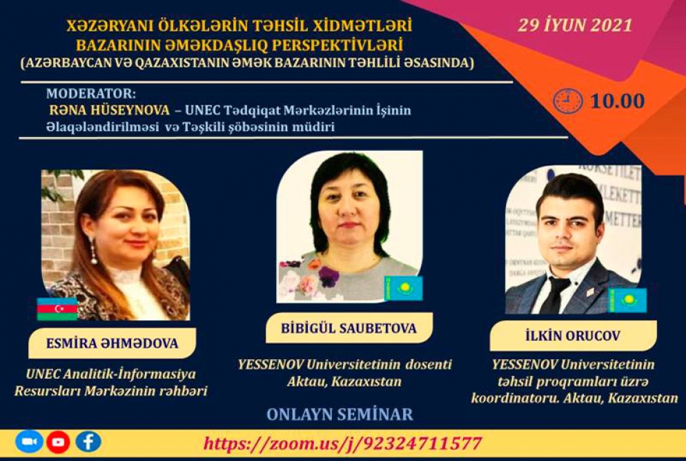 Onlayn seminar: Xəzəryanı ölkələrin təhsil xidmətləri bazarının əməkdaşlıq perspektivləri