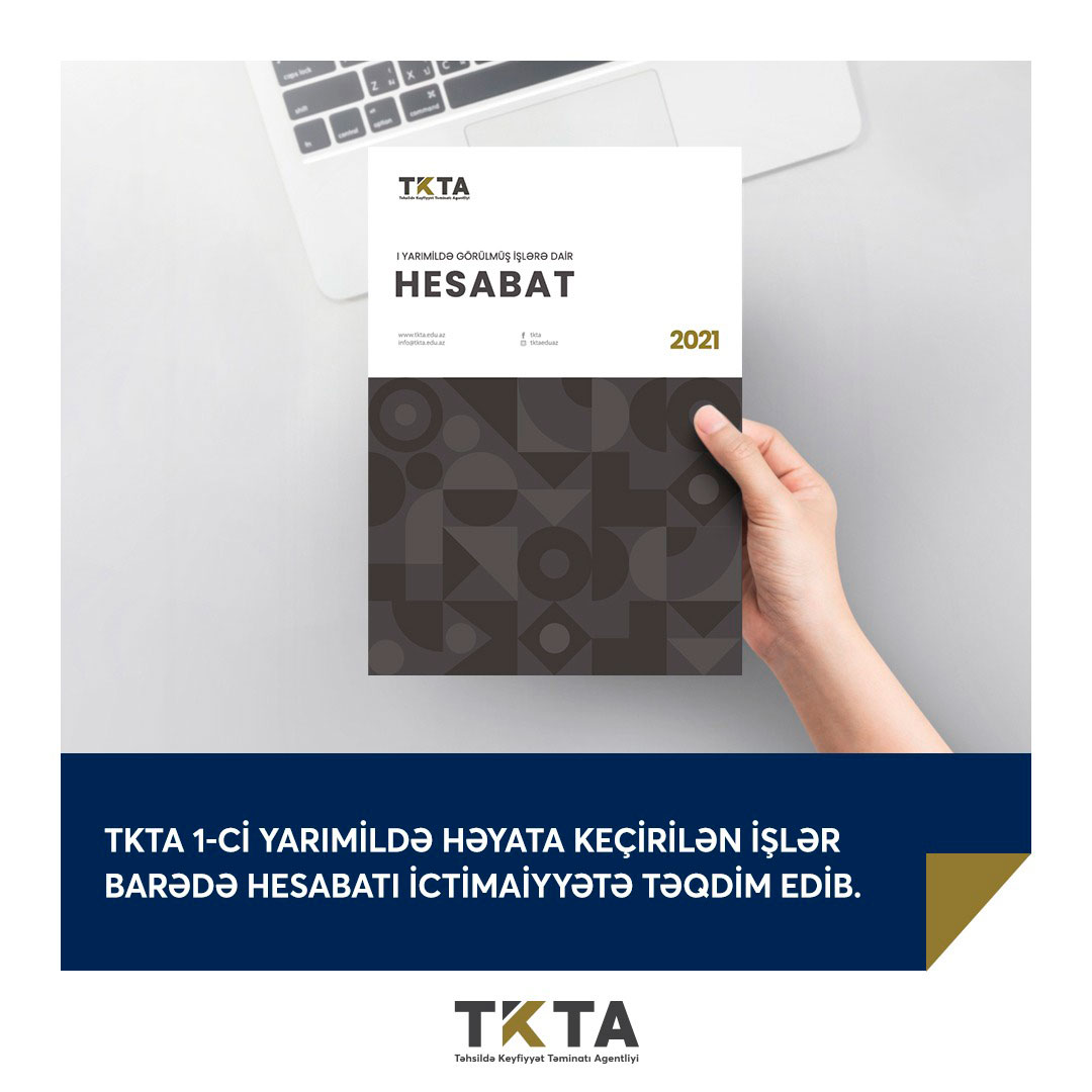 Təhsildə Keyfiyyət Təminatı Agentliyinin I yarımil üzrə hesabatı  