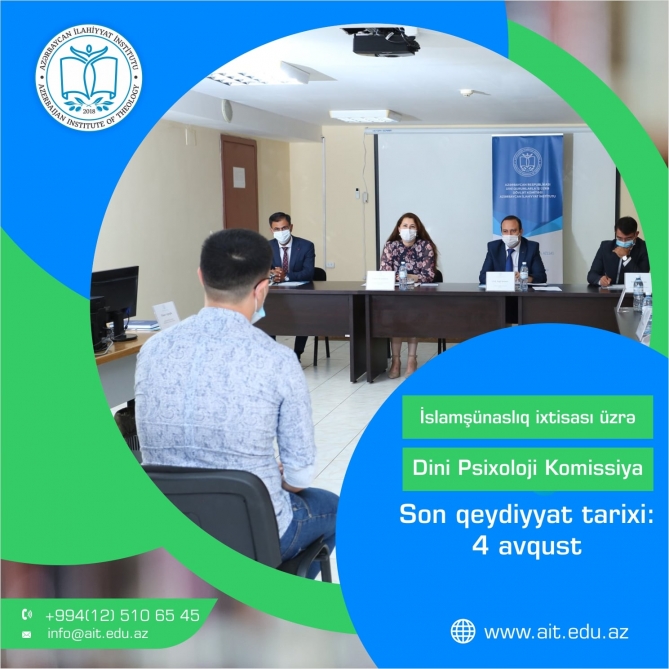İslamşünaslıq ixtisasına qəbul olmaq istəyən abituriyentlərin nəzərinə