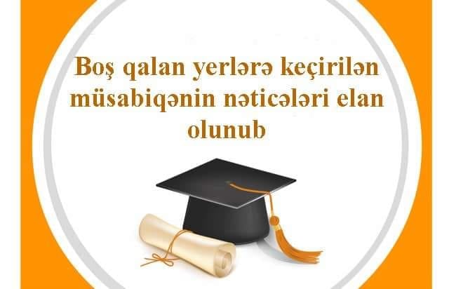 Magistraturanın boş qalan yerlərinin nəticələri elan olunub 
