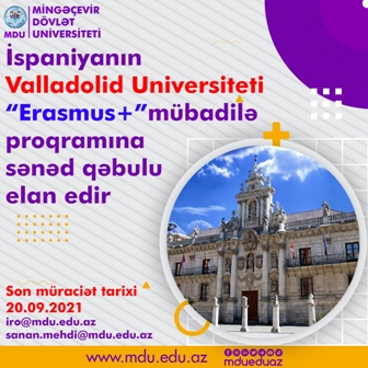 İspaniya Krallığının Valladolid şəhərində yerləşən Valladolid Universiteti sənəd qəbulu elan edir