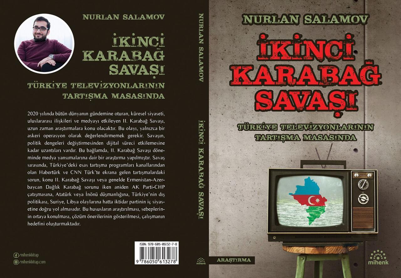 Azərbaycanlı doktorantın Türkiyədə kitabı nəşr olunub-“İkinci Qarabağ müharibəsi Türkiyə televiziyalarının diskussiya masasında”