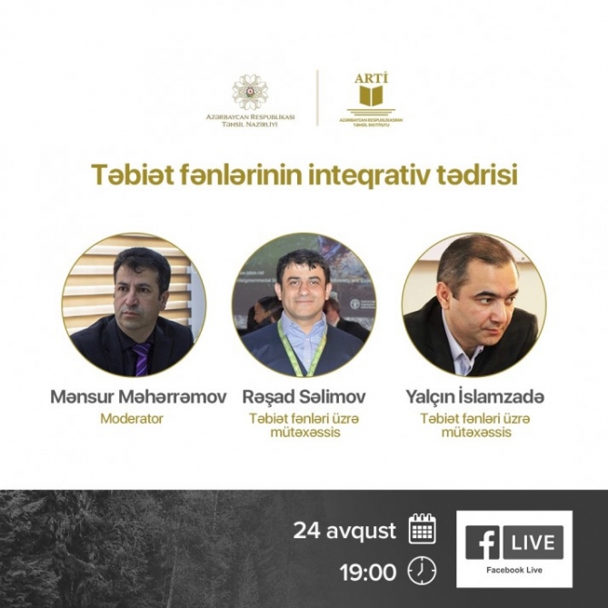 Təbiət fənlərinin inteqrativ tədrisi ilə bağlı vebinar təşkil olunacaq  