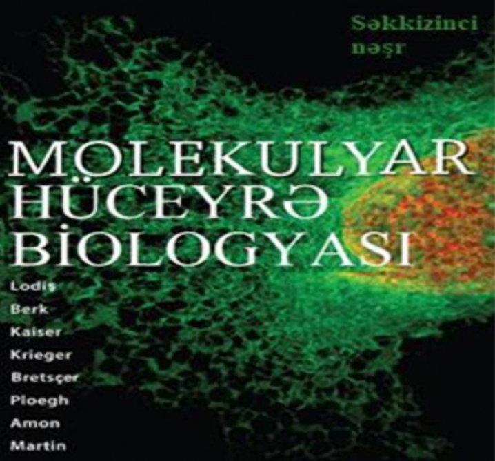 “Molekulyar hüceyrə biologiyası” bestselleri Azərbaycan dilində nəşr olunacaq  