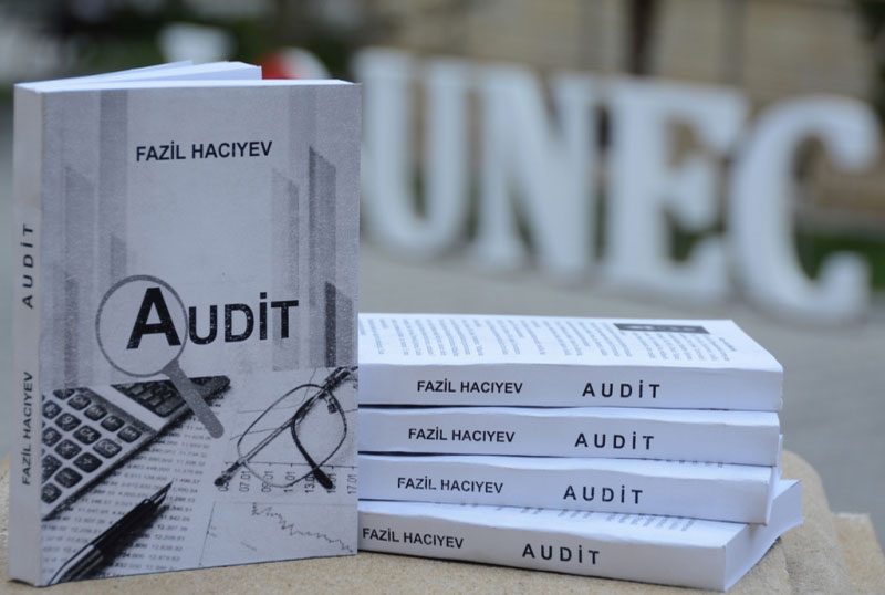 UNEC professorunun “Audit” dərsliyi çapdan çıxıb