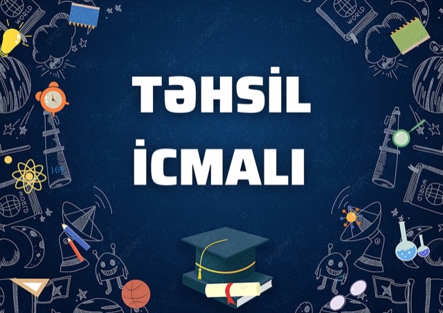 Kollec və rezidenturaya qəbul,yeni qərarlar-Təhsil İcmalı