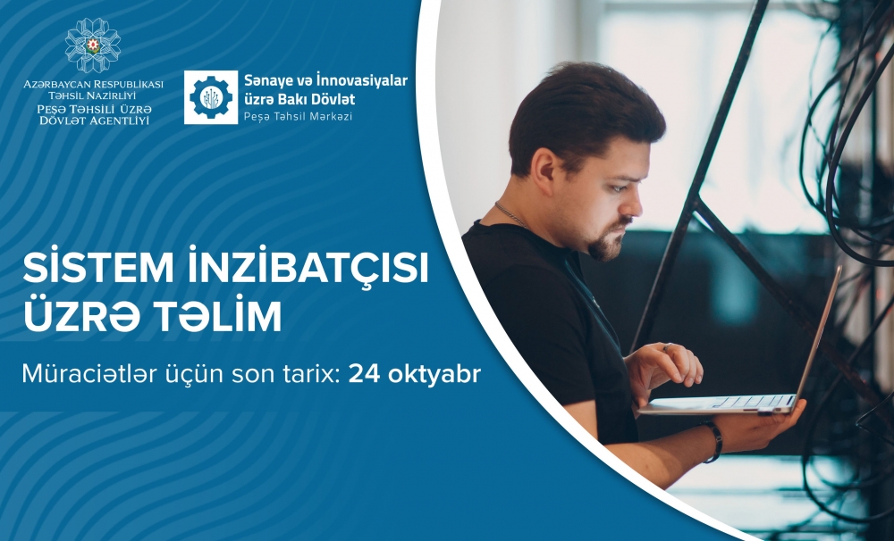   Sistem inzibatçısı istiqaməti üzrə qısamüddətli təlimlərə müraciətlər qəbul olunur