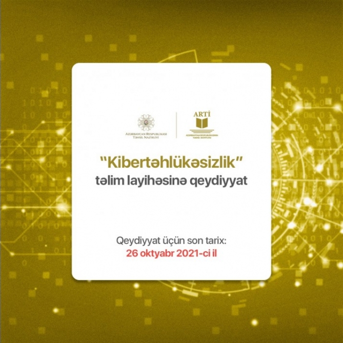 “Kibertəhlükəsizlik” təlim layihəsinə qeydiyyat davam edir