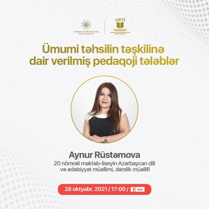 “Ümumi təhsilin təşkilinə dair verilmiş pedaqoji tələblər” mövzusunda vebinar təşkil olunacaq  