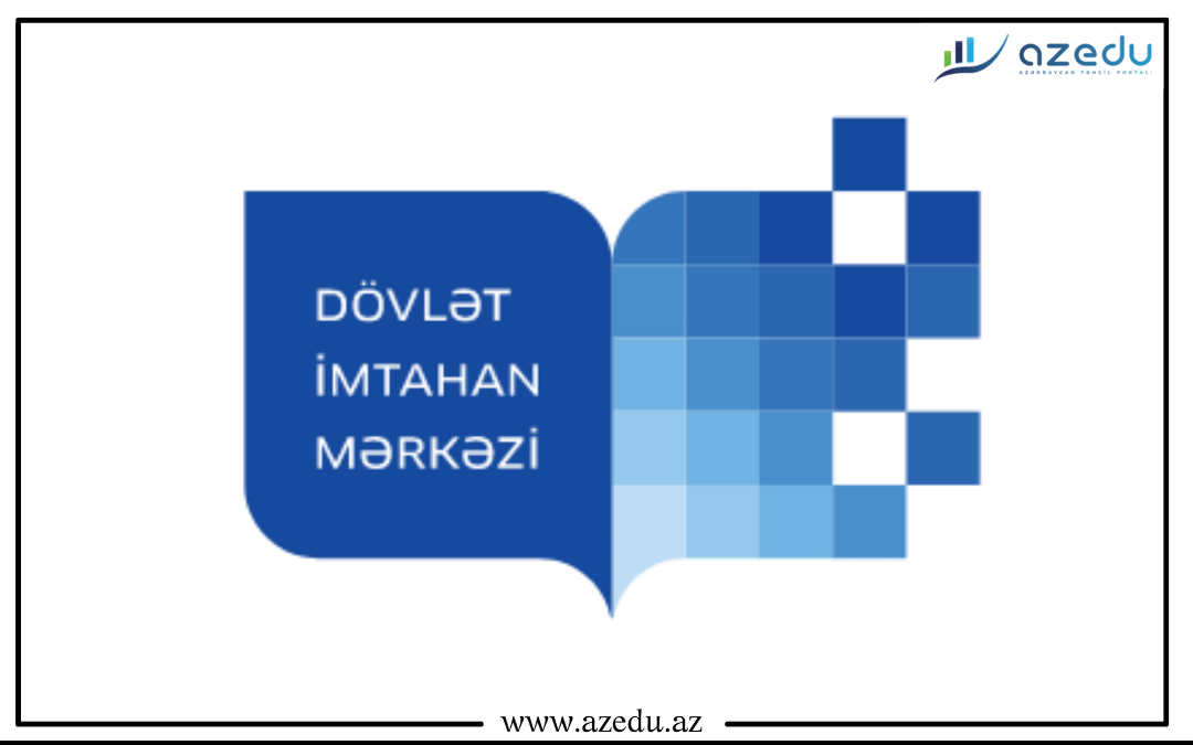 Gələn il qəbul imtahanları iki mərhələdə keçiriləcək:DİM sədri