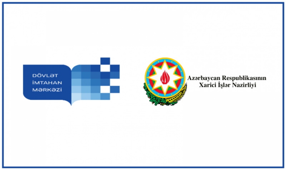 Diplomatik xidmətə qəbul olmaq istəyən namizədlər üçün test imtahanı keçiriləcək    