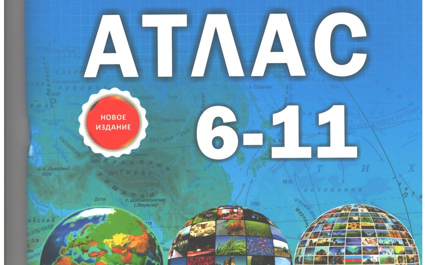 Orta məktəblərin 6-11-ci sinifləri üçün yeni Atlas