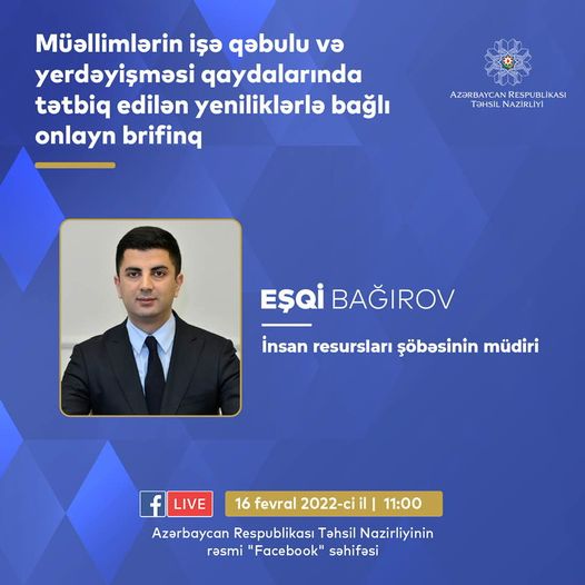 MİQ müsabiqəsi və müəllimlərin yerdəyişməsi qaydalarında yeniliklər-CANLI