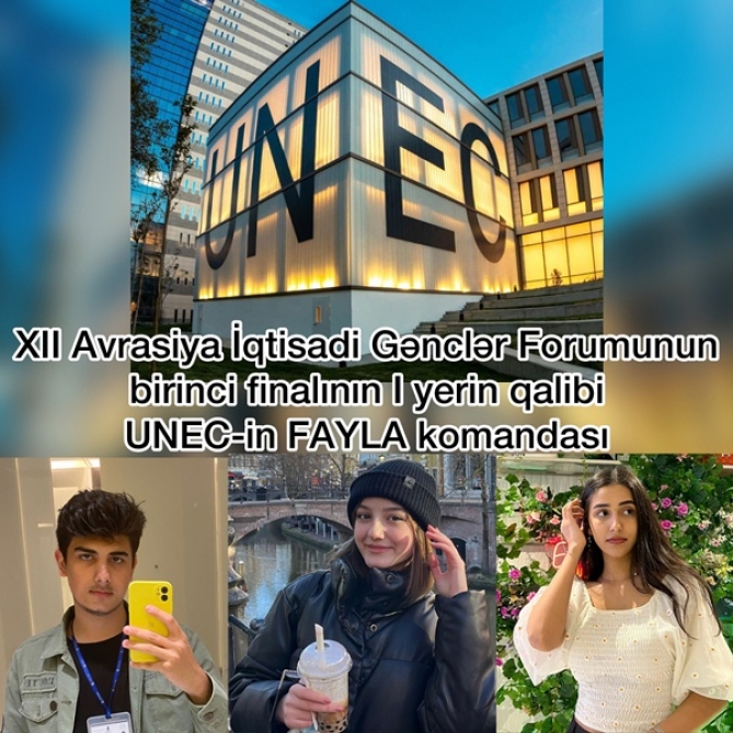 UNEC komandası XII Avrasiya İqtisadi Gənclər Forumunda qalib olub  