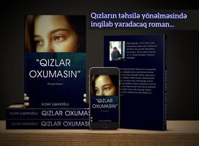 Gənc yazar qızların təhsildən yayınması haqqında kitab çap etdi