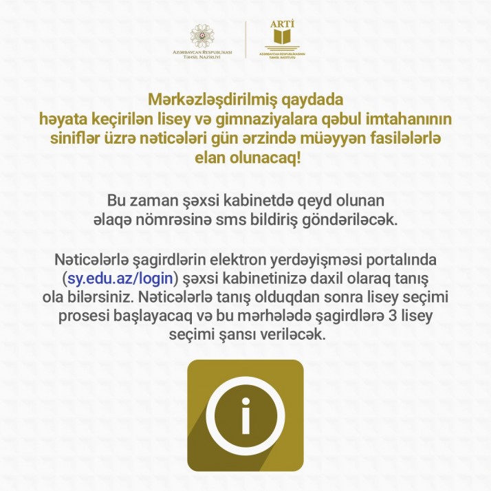 Lisey və gimnaziyalara qəbul imtahanının nəticələri gün ərzində elan olunacaq